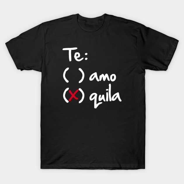 Teamo or Tequila T-Shirt by CheesyB